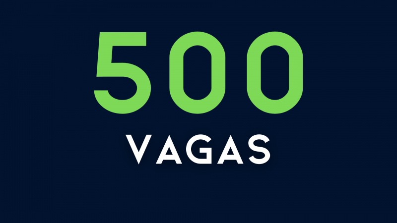 500 Vagas